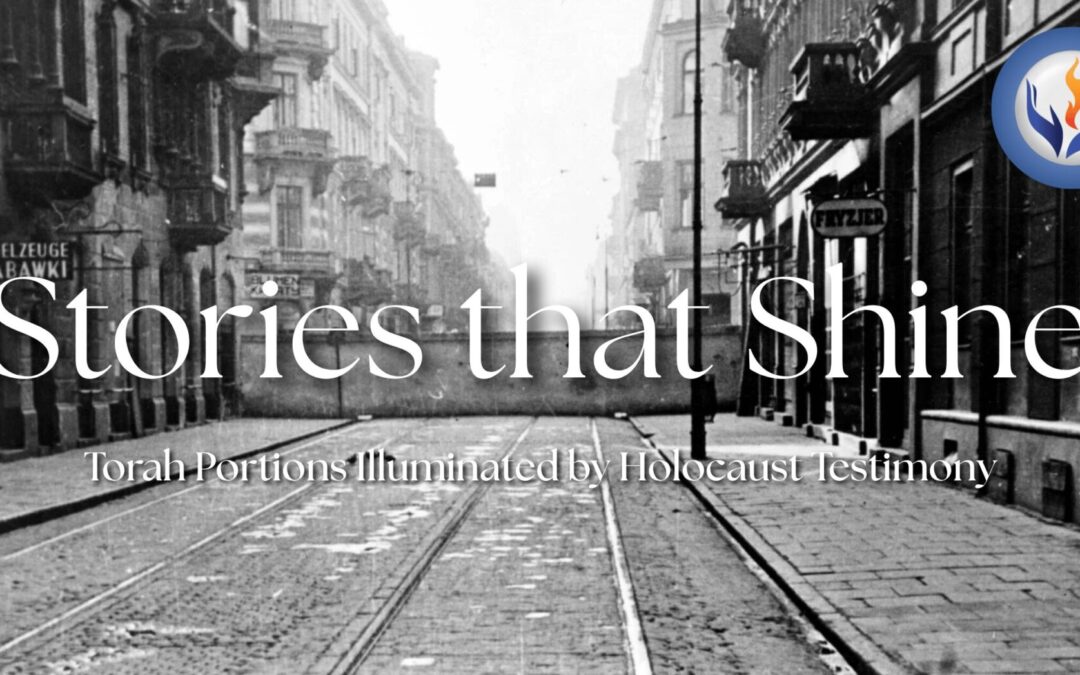 Stories that Shine – Listening to God’s Covenant and Lessons from Warsaw Ghetto
