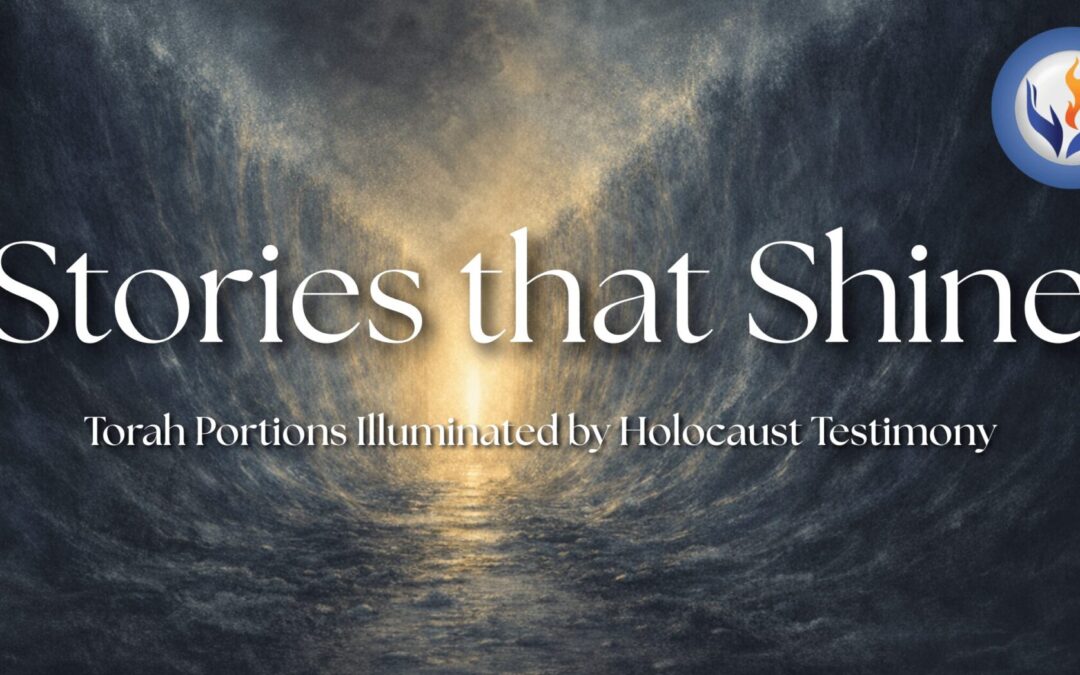 Stories that Shine – Beshalach: Courage, Deliverance, and the Power of Faith in Times of Trial